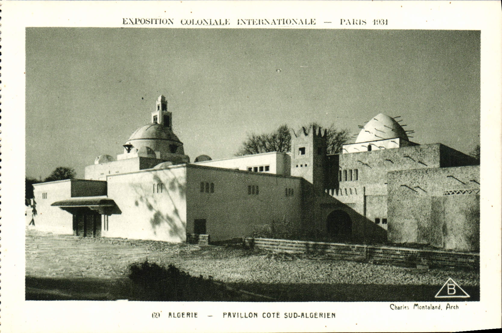 Exposition Coloniale Internationale — Paris 1931 — Pavillon Côte-Algérien — Charles Montaland, Arch.