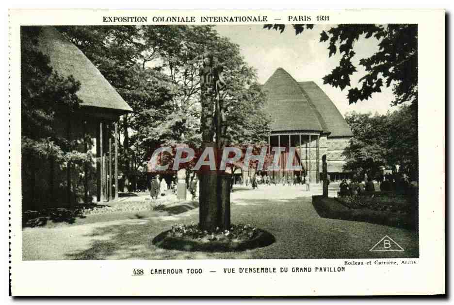 Cameroun Togo — Vue d'ensemble du Grand Pavillon — Exposition Coloniale Internationale — Paris 1931
