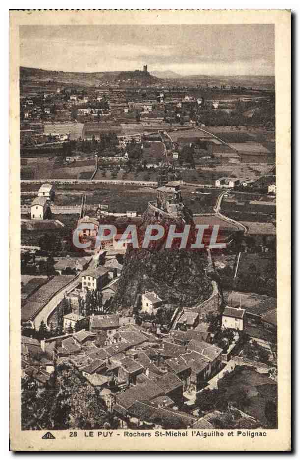 CPA Le Puy Rochers St Michel l'Aiguilhe Et Polignac