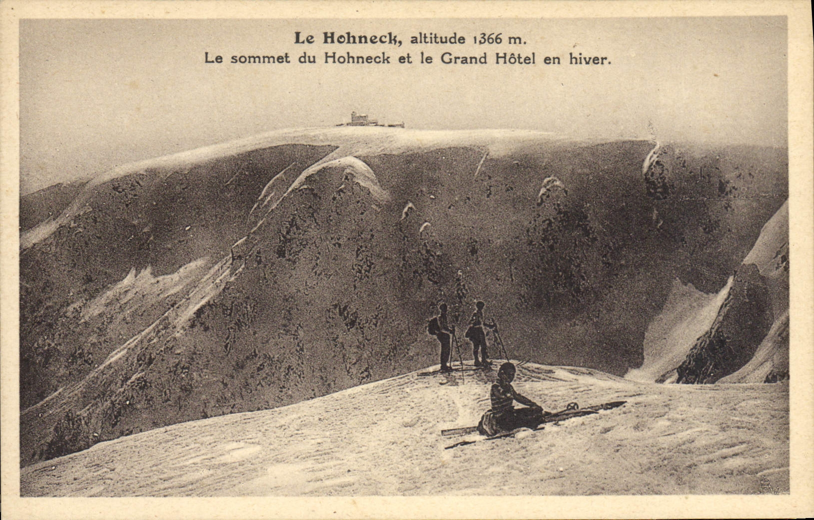 Le Hohneck, altitude 1366 m. — Le sommet du Hohneck et le Grand Hôtel en hiver. — Éditeur UNIS-FRANCE, n° 25