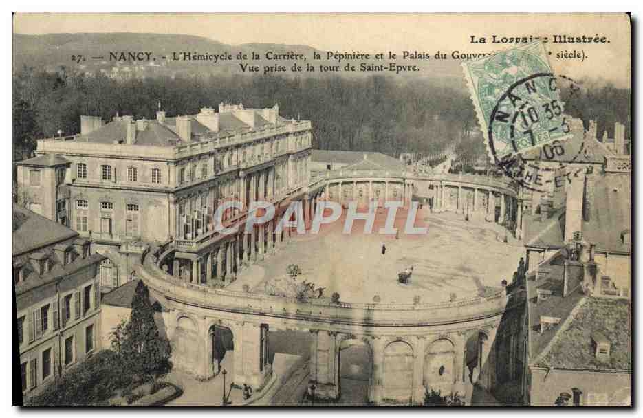 CPA Nancy L'Hemicycle De La Carriere La Pepiniere Et Le Palais Du gouvernement