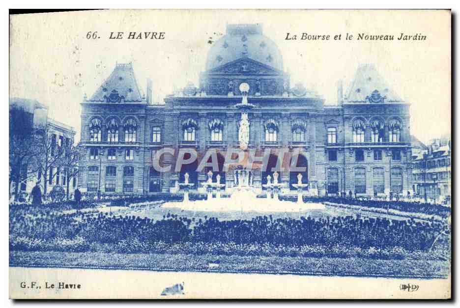 CPA Le Havre La Bourse et le Nouveau Jardin