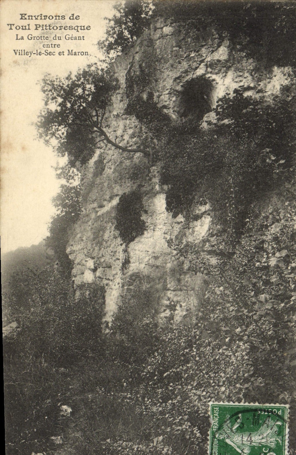 Environs de Toul Pittoresque — La Grotte du Géant entre Villey-le-Sec et Maron — Éditeur : Bubliou