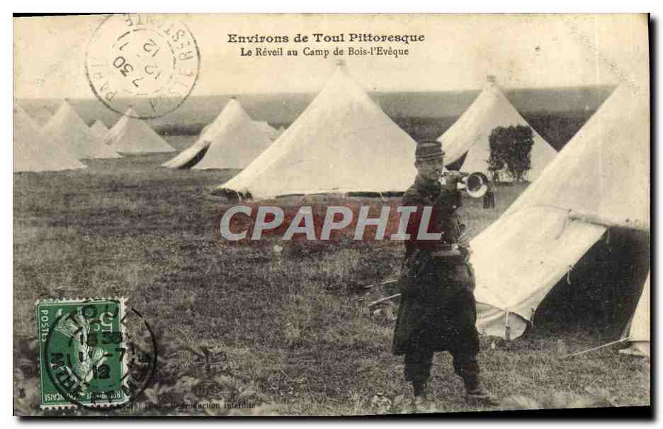 Environ de Toul Pittoresque — Le Réveil au Camp de Bois-l'Évêque — Éditeur non identifié