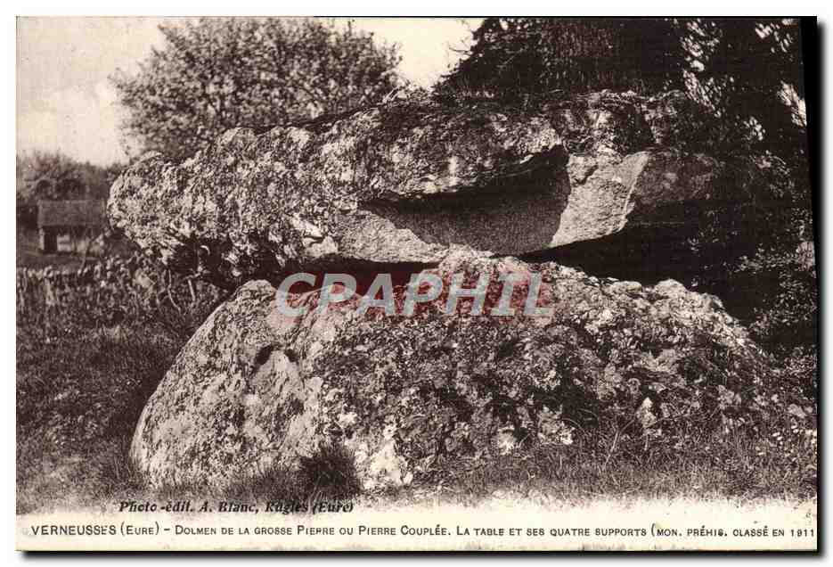 Verneuilles (Eure) — Dolmen de la grosse Pierre ou Pierre Couplée — Photo-édit. A. Blanc, Régles (Eure)