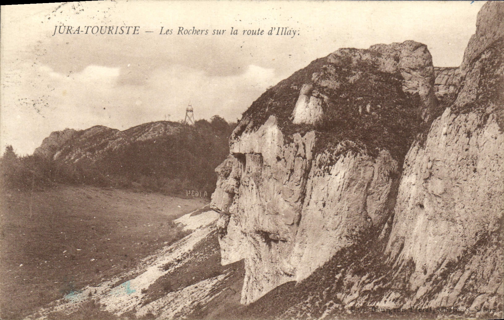 Les Rochers sur la route d'Illay — JURA-TOURISTE — éditeur JURA-TOURISTE