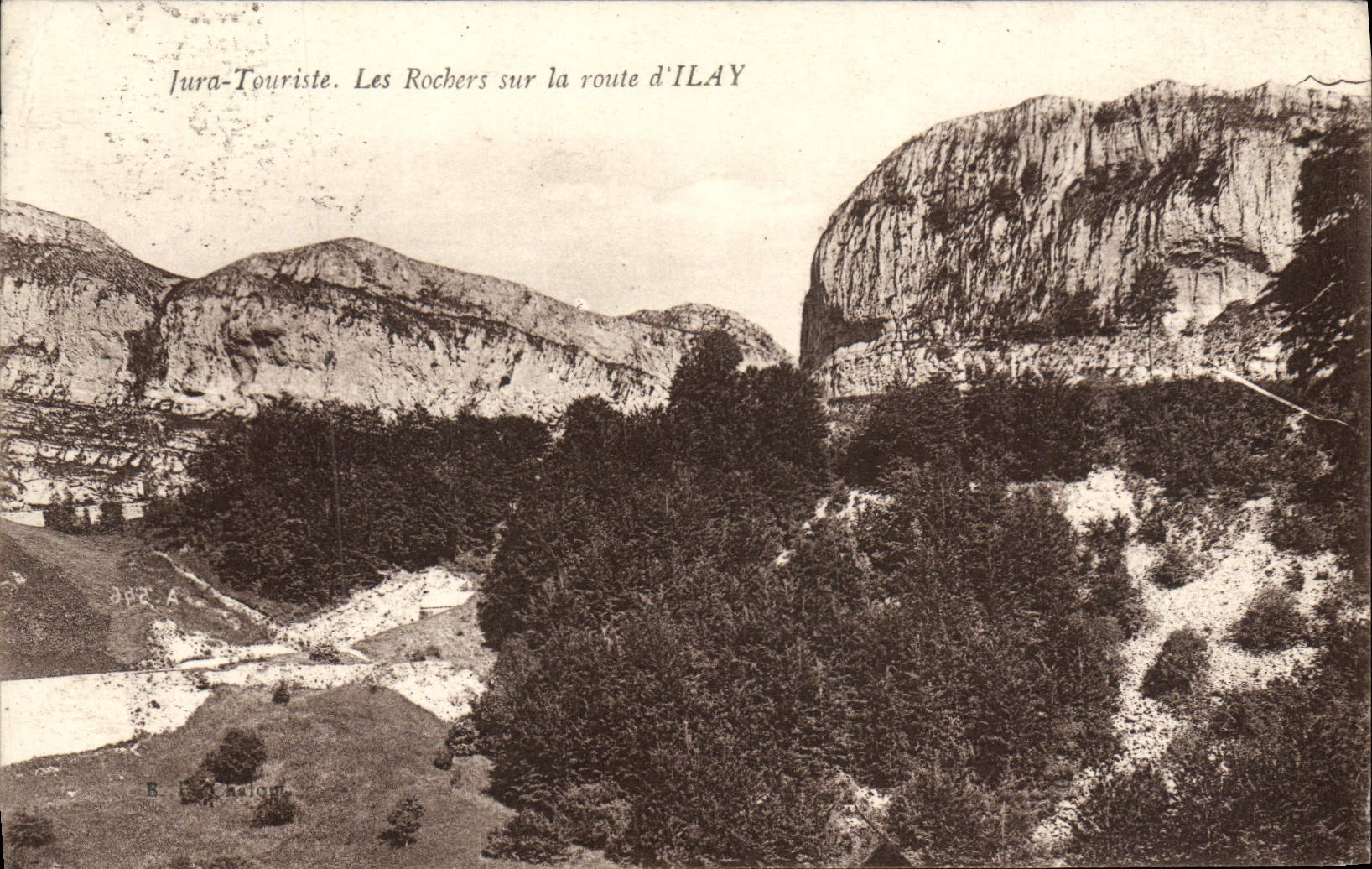 Les Rochers sur la route d'ILAY — Jura-Touriste — Éditeur R. B. Castiglioni