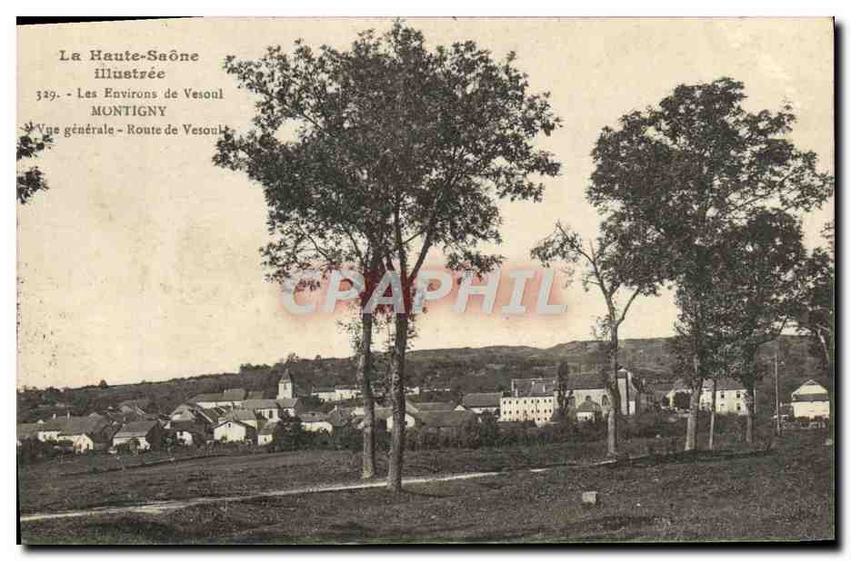 Montigny - Les Environs de Vesoul - Route de Vesoul - La Haute-Saône illustrée n°329