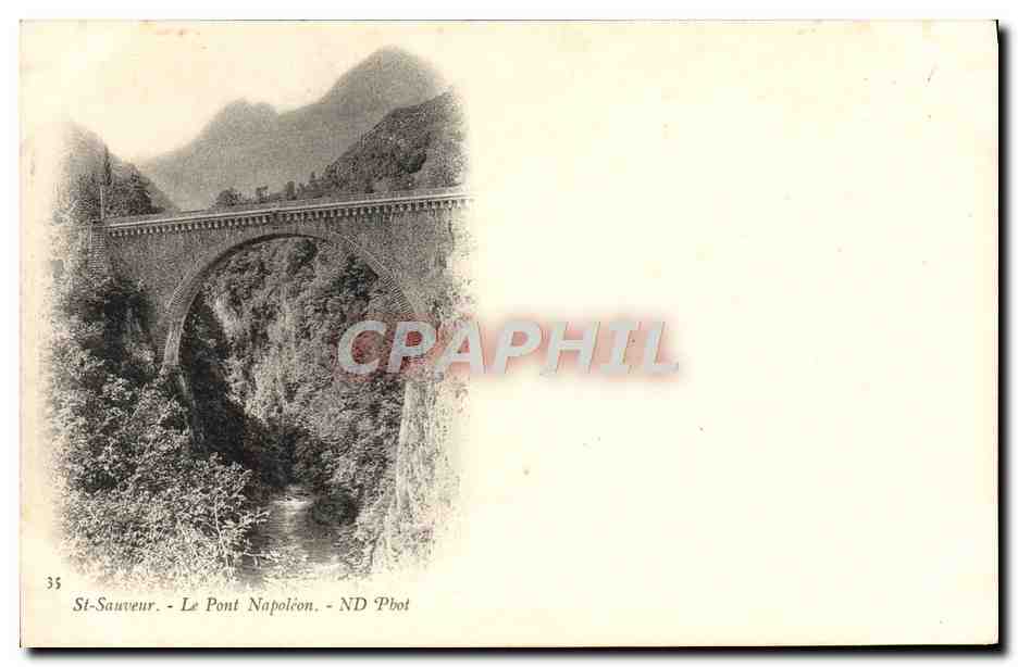 St-Sauveur - Le Pont Napoléon — ND Pbot, n° 35