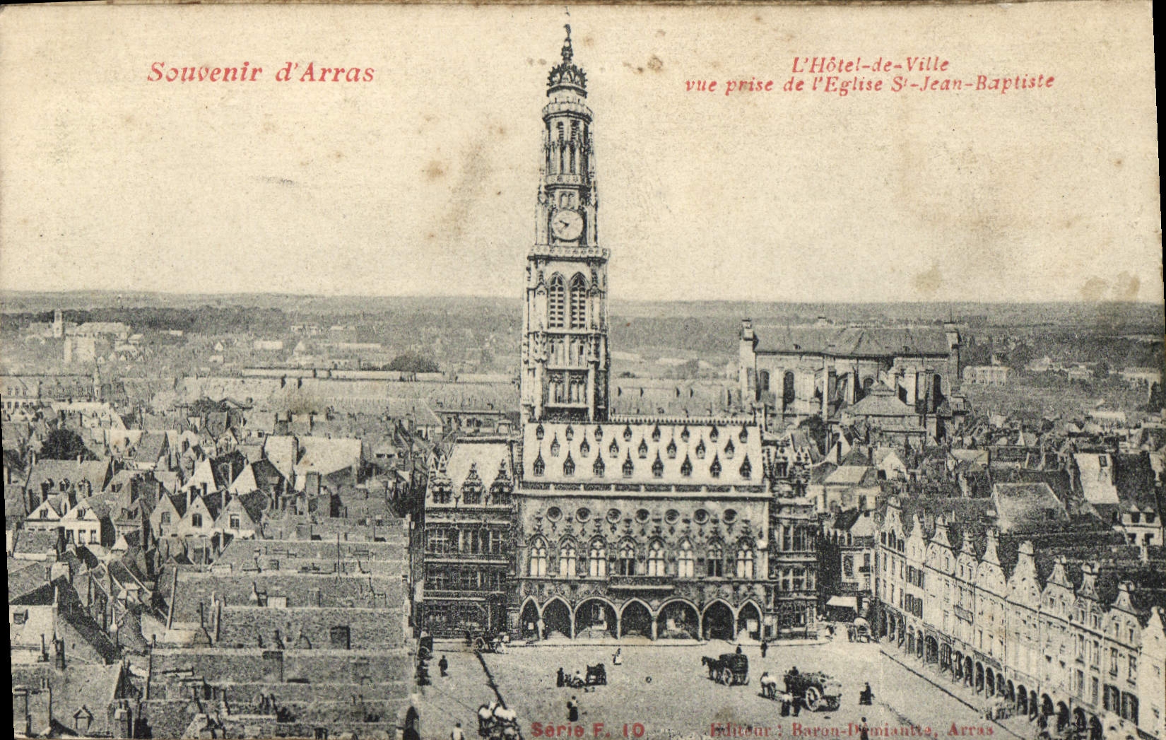 Arras — Ansicht des Rathauses vom Kirchhof der Kirche Saint-Jean-Baptiste — Verlag Baron-Demiantas, Serie F. 10
