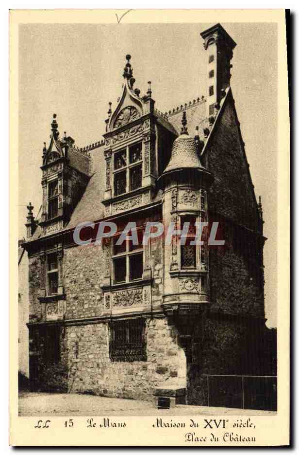 Le Mans — Maison du XVIe siècle, Place du Château — LL 15
