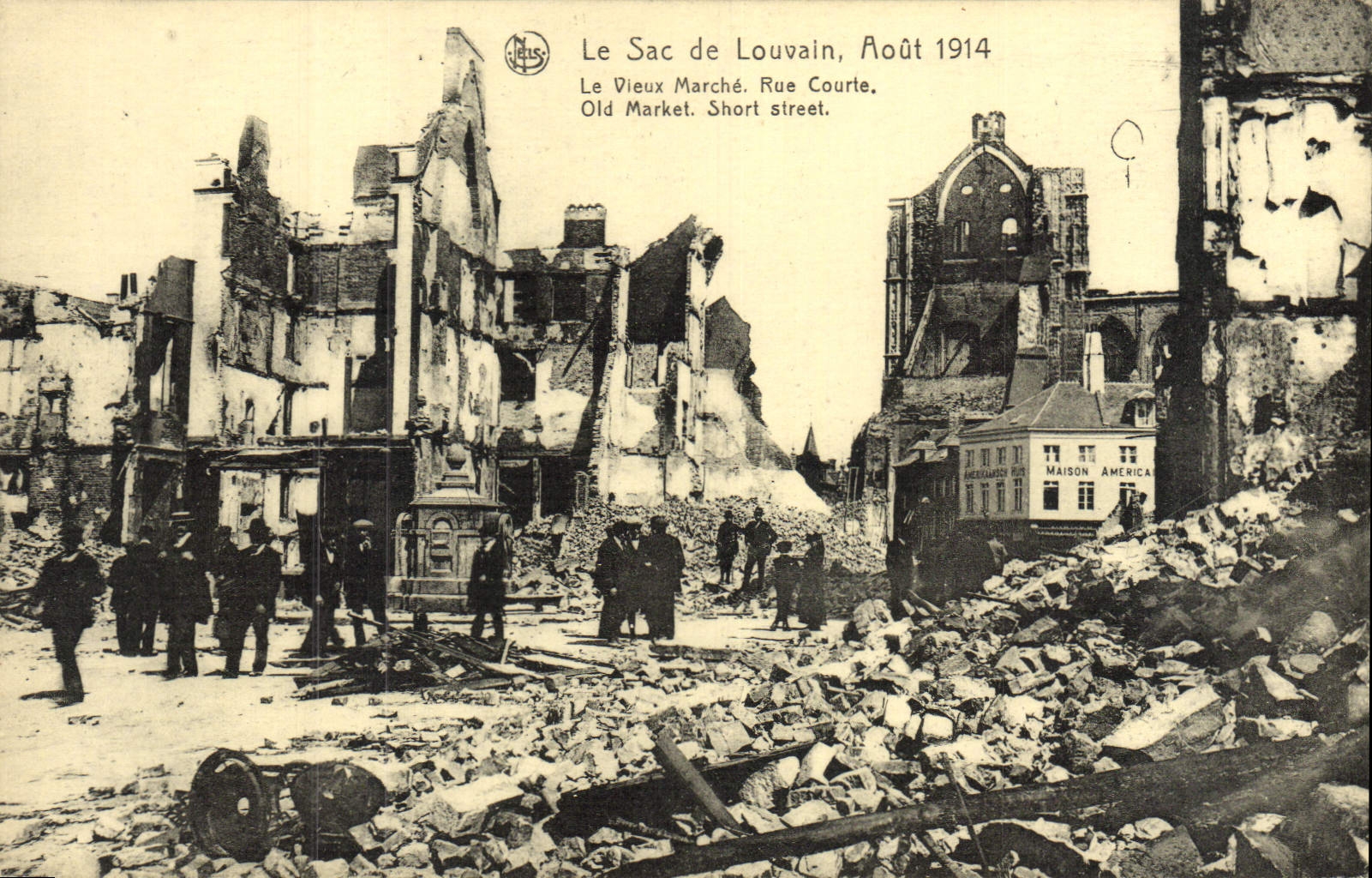 Le Sac de Louvain, Août 1914 — Ruines du Vieux Marché — Édition René Fontyn, Louvain