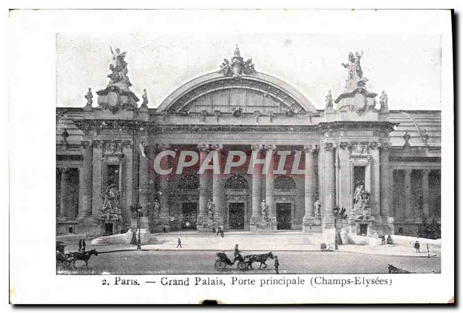 CPA Paris Grand Palais Porte Principale Champs Elysees