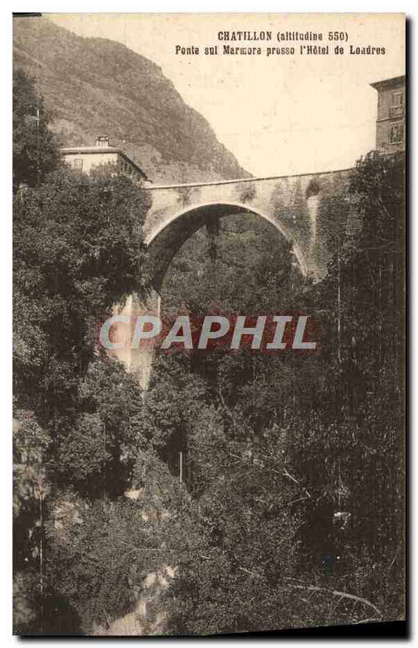 CPA Chatillon Ponte Sui Marmora Presso l'Hotel De Londres