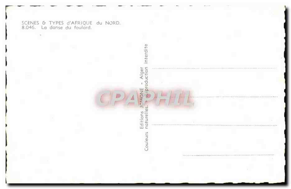 Scènes & Types d'Afrique du Nord — La danse du foulard — Éditions naturelles, Alger, n°8.046 — Rückseite