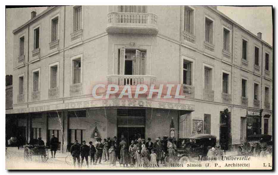 Oudjda — Hôtel Simon — Maison Universelle (J. P., Architecte)