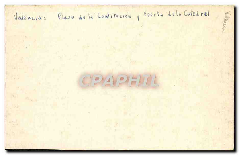 Valence : Plaza de la Constitución y Puerta de la Catedral — CPAPHIL — Rückseite