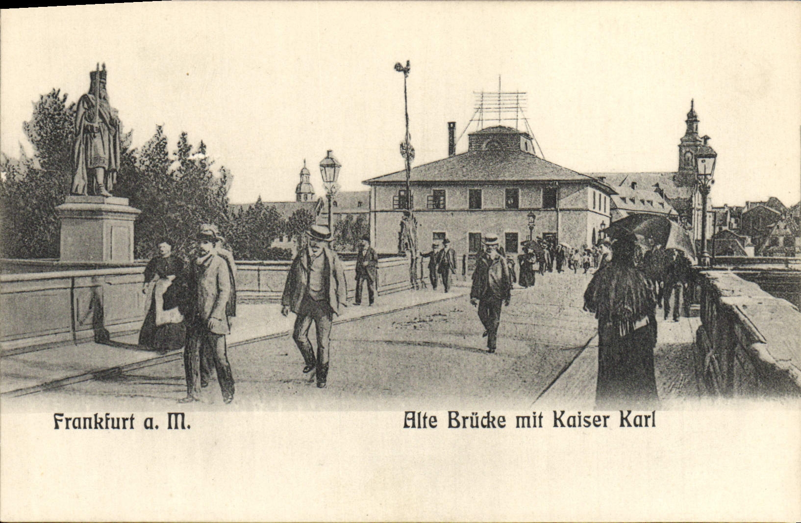 CPA Frankfurt Alte Brucke Mit Kaiser Karl