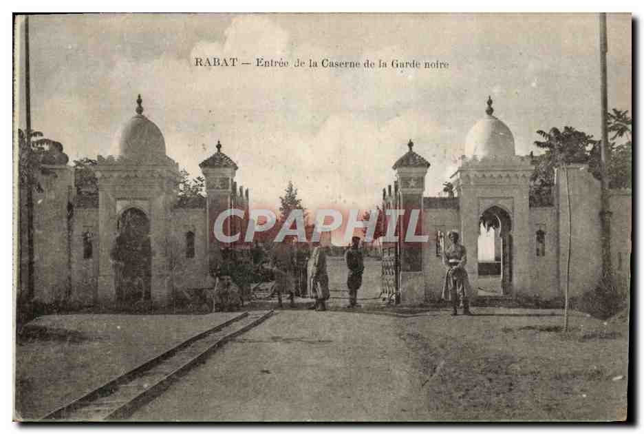 CPA Rabat Entree De La Caserne De La Garde Noire Militaria