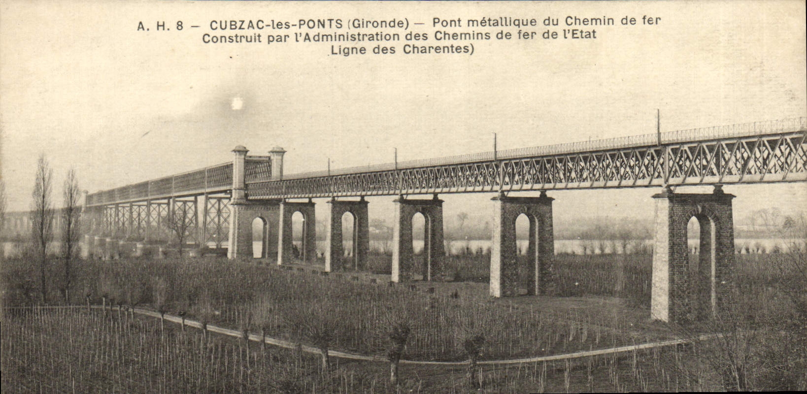 CPA Cubzac Les Ponts Pont Metalique Du Pont Du Chemin De Fer Construit Par l'Administration Des Chemins De Fer De l'Etat