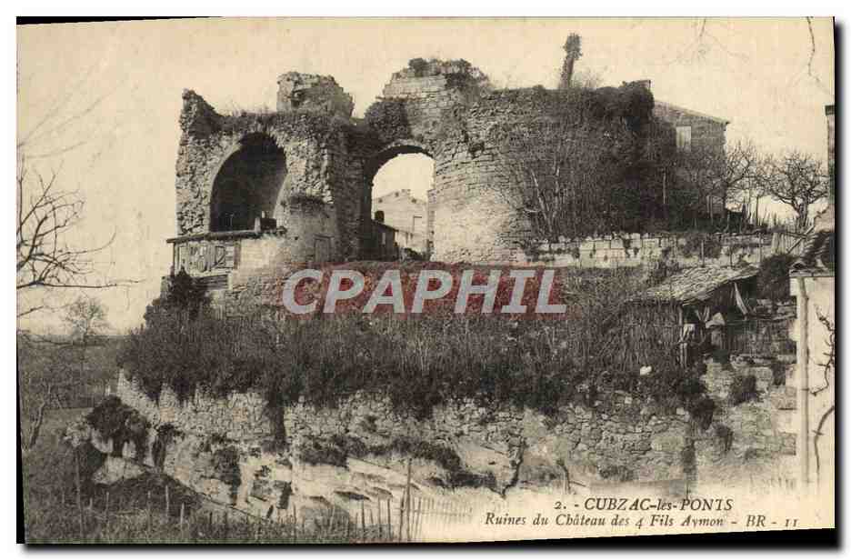 CPA Cubzac Les Ponts Ruines Du Chateau Des 4 Fils Aymon