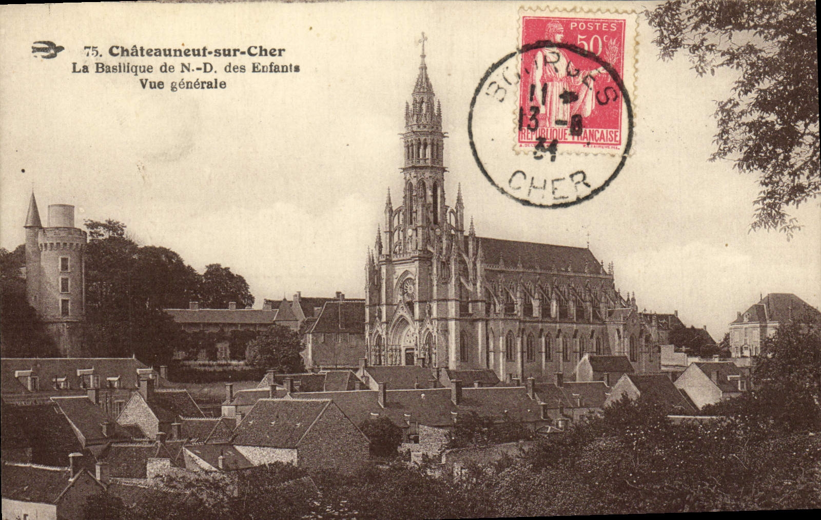 Châteauneuf-sur-Cher — La Basilique N.-D. des Enfants — Vue générale