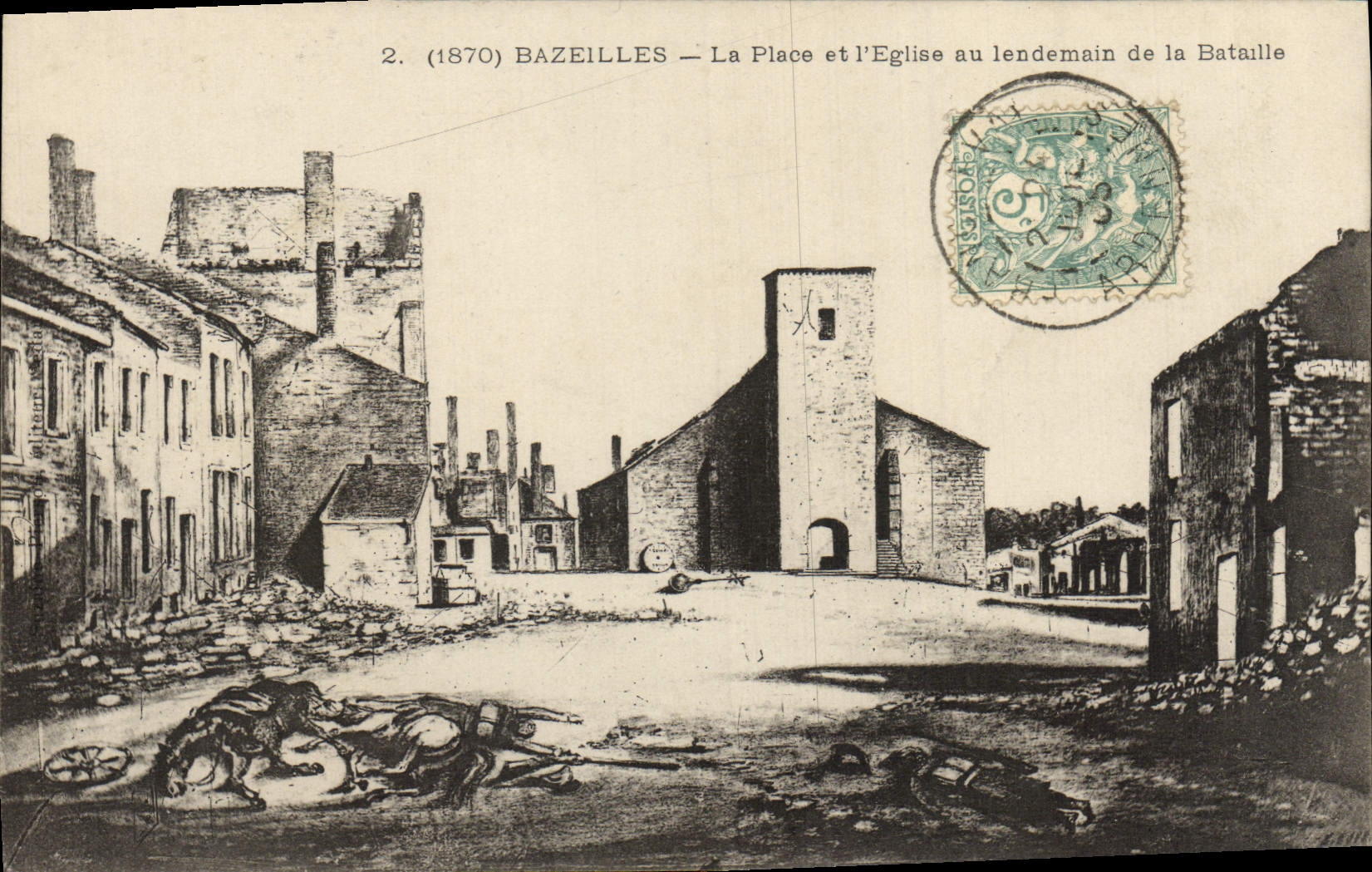 Bazeilles — La Place et l'Église au lendemain de la Bataille — (1870)