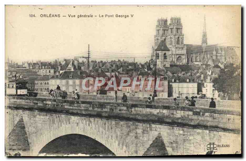 CPA Orleans Vue Generale Le Pont George V Tramway