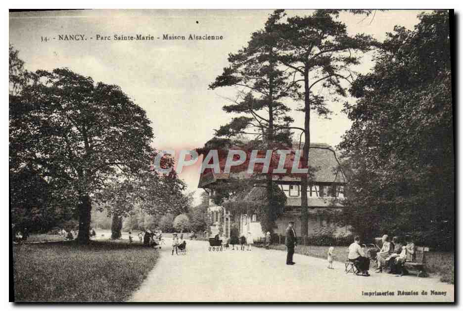 CPA Nancy Parc Sainte Marie Maison Alsacienne