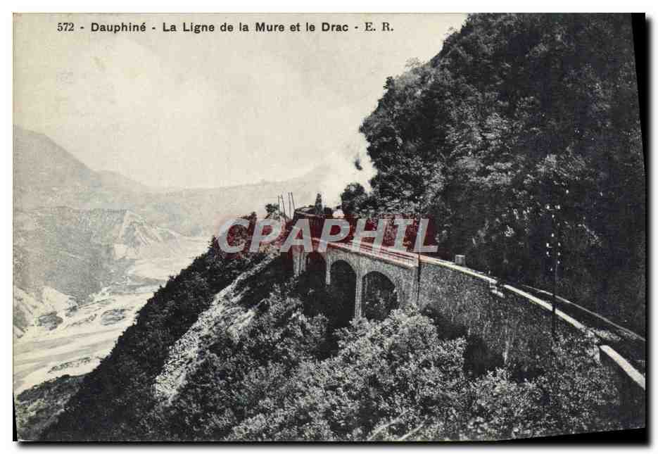 Dauphiné - La Ligne de la Mure et le Drac - E. R. - n° 572
