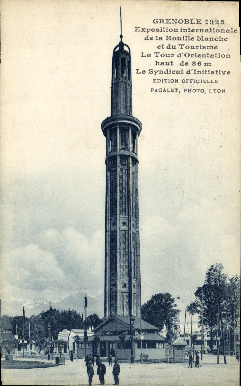 Grenoble 1925 — Internationale Ausstellung von Kohle und Tourismus — Orientierungs-Turm, 86 m — Offizielle Ausgabe Pagalet, Photo, Lyon