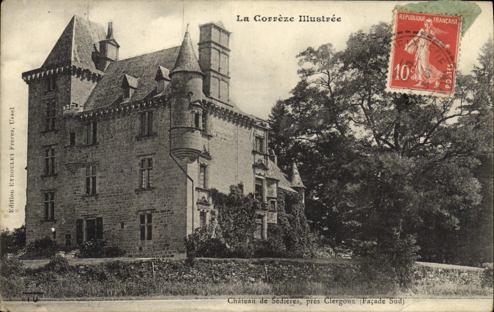 CPA Chateau de Sedieres pres Clergoux