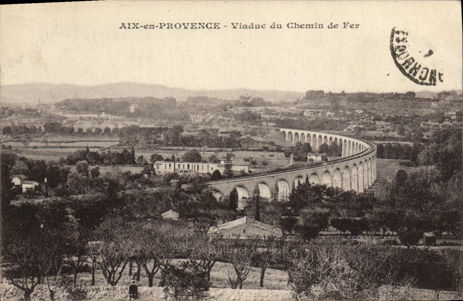 AIX-en-PROVENCE - Viaduc du Chemin de Fer — éditeur : Philippe Laroze