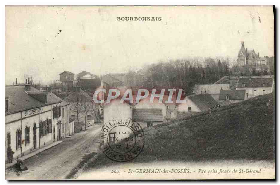 St-Germain-des-Fossés — Vue prise Route de St-Gérard — éditeur Bourbonnais, n° 204