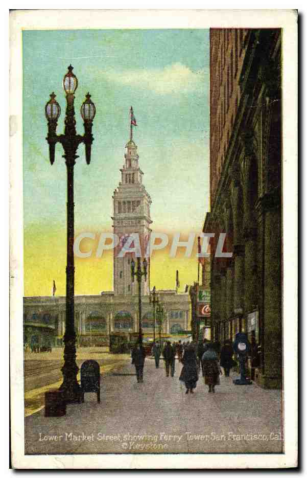 CPA Lower Market Street Showing Ferry Tower San Francisco Cal