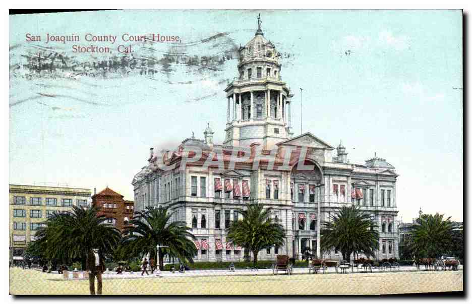CPA San Joaquin County Court House Stockton Cal