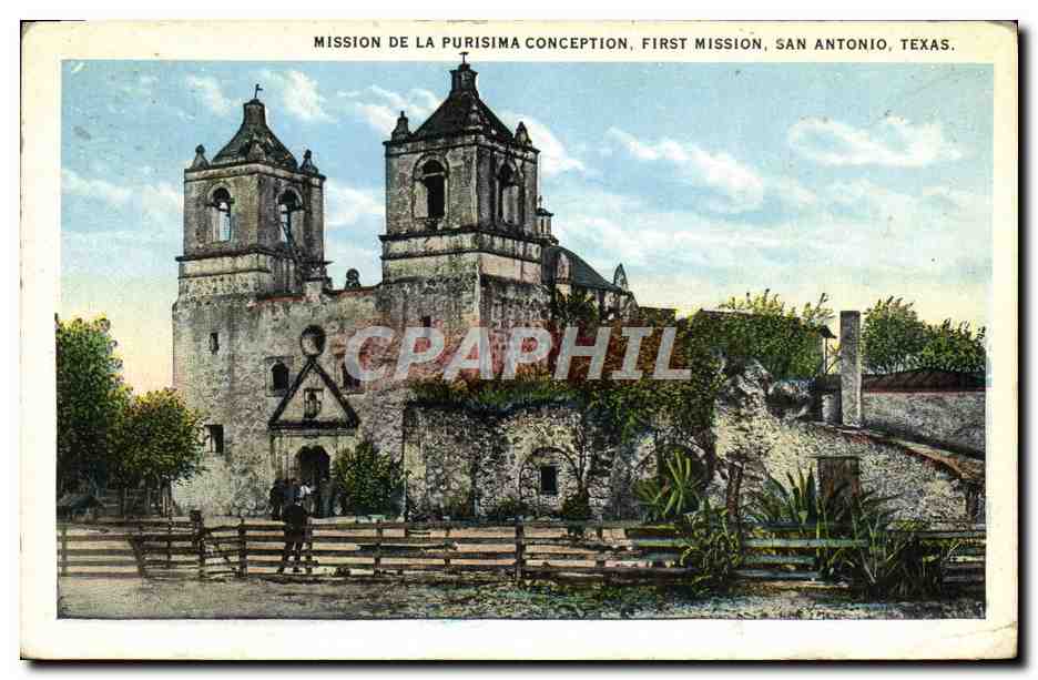 CPA Mission De La Purisima Conception First Mission San Antonio Texas