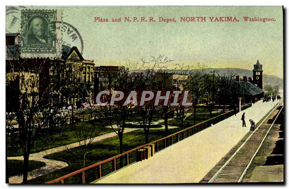 CPA Plaza And N P R R Depot North Yakima Washington
