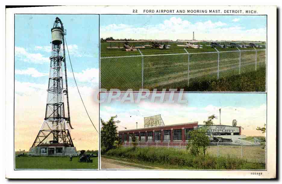CPA Ford Airport and Mooring Mast Detroit Mich Avion Aeroport