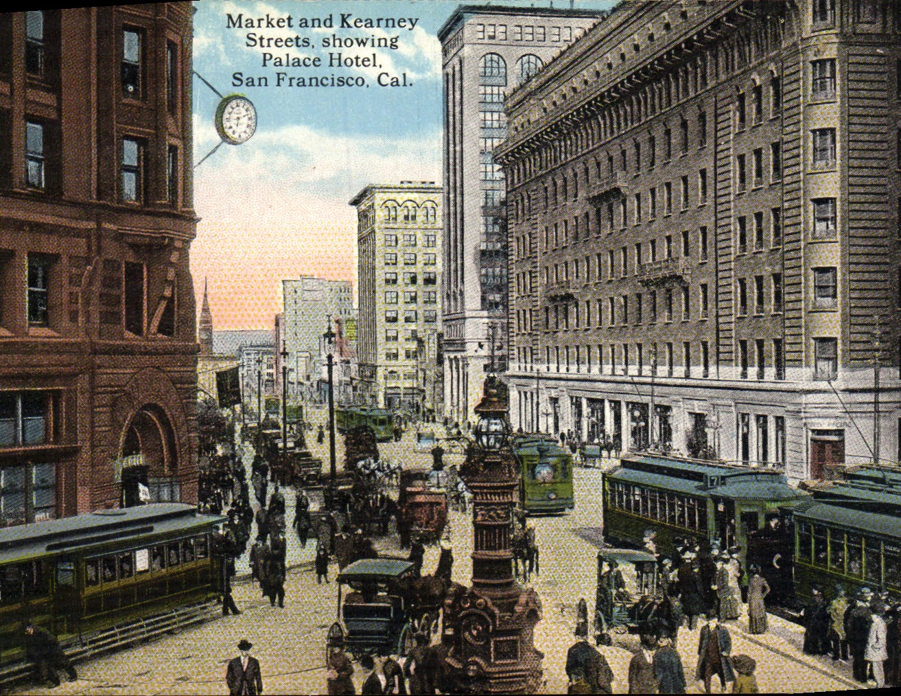 CPA San Francisco California Market and Streets Showing Palace Hotel Tramway