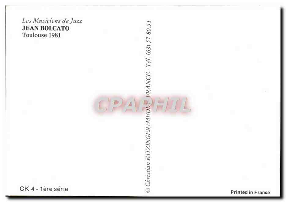 CPM Les Musiciens De Jazz Jean Bolcato Toulouse 1981 — Rückseite