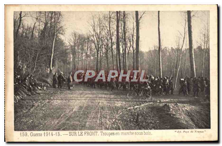 CPA Guerre Sur Le Front Troupes En Marche Sous Bois Velo Cycle