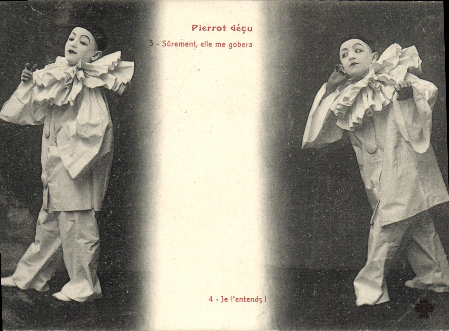 CPA Pierrot Decu Surement Elle Me Gobera