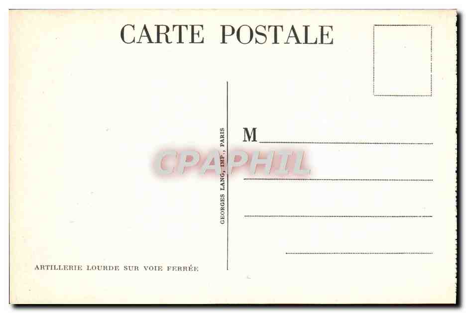 CPA Artillerie Lourde sur Voie ferree Train Canon Militaria  — Rückseite