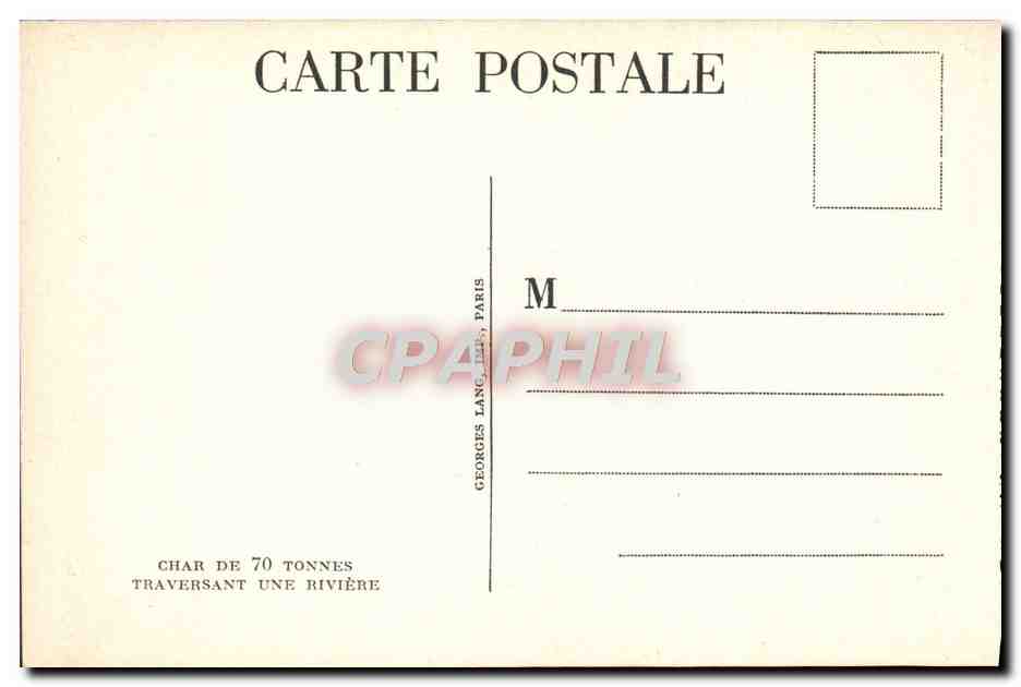 CPA Char de 70 Tonnes Traversant Une riviere Tank Militaria  — Rückseite