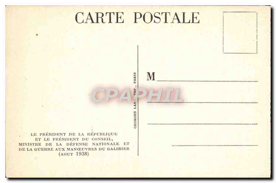 Le Président de la République et le Président du Conseil, ministre de la Guerre aux manœuvres nationales — août 1938 — Georges Lang, impr. Paris — Verso