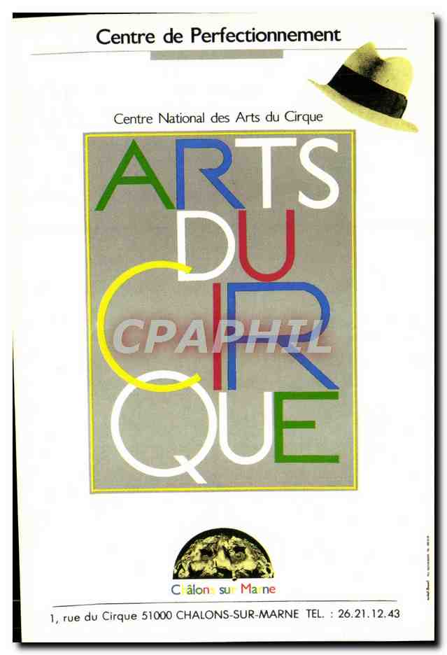 CPM Centre de Perfectionnement Centre National des Arts du Cirque Chalons sur Marne