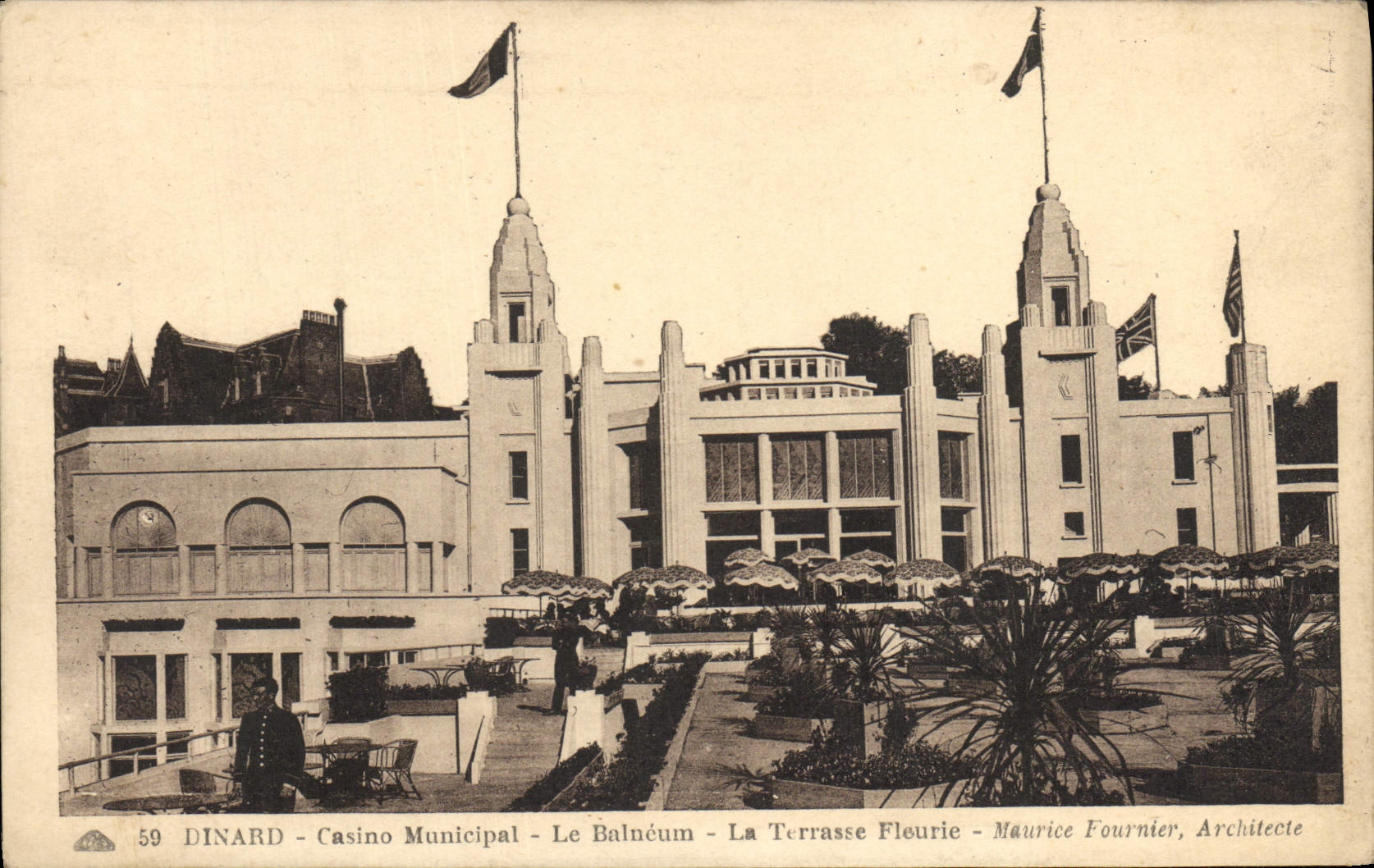 Dinard - Casino Municipal - Le Balnéum - La Terrasse Fleurie - Maurice Fournier, Architecte