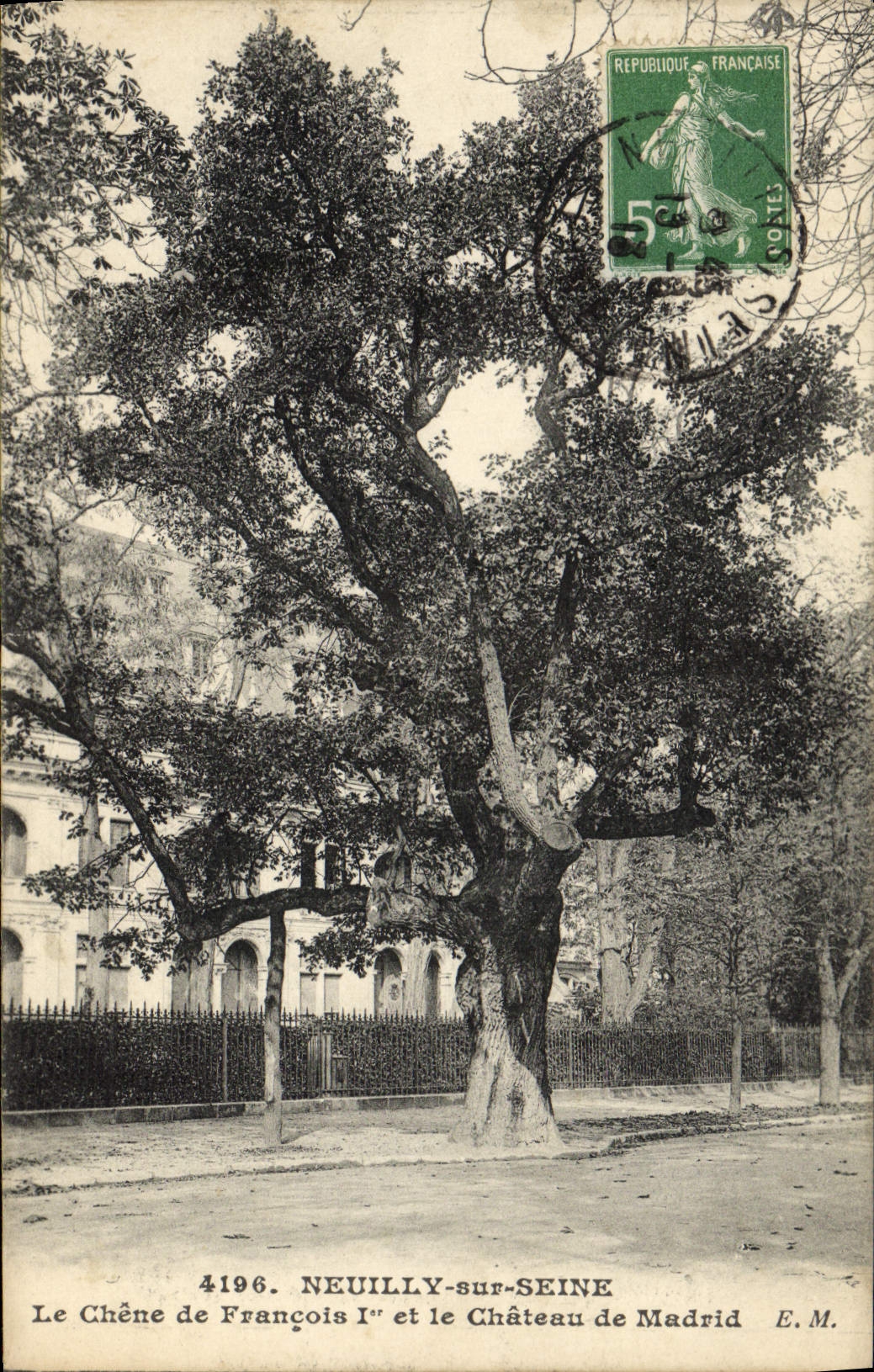 CPA Neuilly Sur Seine Le Chene de Francois 1er et le Chateau de Madrid
