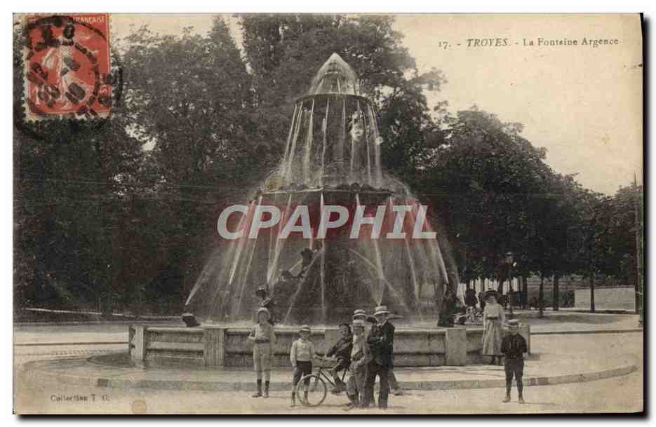 Troyes - La Fontaine Argence — éditeur Collection T. 16, n°17